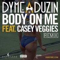 dyme-casey-body-remix